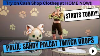 Palia BIG NEWS TODAY Sandy Palcat Twitch Drops start NOW  get Plush CAT amp Paltech Goodies now [upl. by Liek]