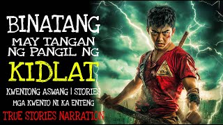 BINATANG MAY TANGAN NG PANGIL NG KIDLAT  Aswang True Story [upl. by Eiramit]