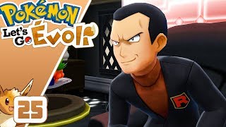 LARENE FINALE  GIOVANNI🕶  POKEMON LETS GO EVOLI 25 COOP [upl. by Airednaxela823]