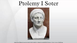 Ptolemy I Soter [upl. by Ymmas]