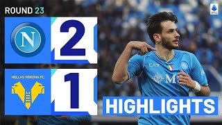 NAPOLIVERONA 21  HIGHLIGHTS  Kvaratskhelia completes dramatic comeback  Serie A 202324 [upl. by Oniram796]