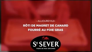 Les Tours de Main St SEVER  Rôti de magret de canard fourré au fois gras [upl. by Ayhdiv]