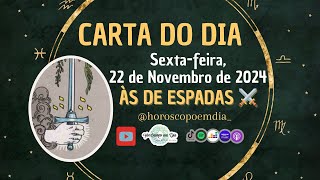 Carta para o dia 22 de Novembro de 2024 Às de Espadas cartadodia tarot [upl. by Kristal]