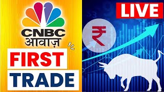 CNBC Awaaz  First Trade Live Updates  Business News Today  Share Market  Stock Market Updates [upl. by Kubis673]