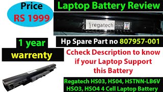 Review best spare Laptop Battery 807957001 Regatech HS03 HS04 HSTNNLB6V HSO3 HSO4 HP replace [upl. by Britta]