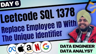 Leetcode SQL 1387  Replace Employee ID With The Unique Identifier 🔥  50 Days Challenge ✅ [upl. by Aicnatsnoc]