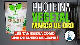 ¿SIRVEN las PROTEINAS VEGETALES quotNUTRICION DE OROquot  ANÁLISIS COMPLETO Proyecto Suplemento [upl. by Nollid]