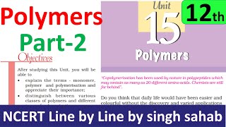 12th NCERT Chemistry  Polymers part2 class 12 organic chapter 13  IIT JEE Mains NEET Hindi [upl. by Ahsekel]