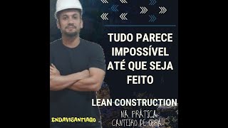 Lean construction  Construção Enxuta 2 [upl. by Sarene848]