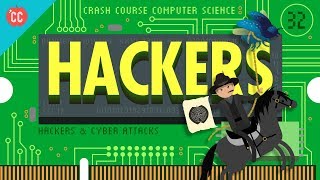 Hackers amp Cyber Attacks Crash Course Computer Science 32 [upl. by Ahsekin]