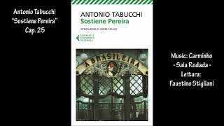 Antonio Tabucchi “Sostiene Pereira” Cap 25 Fine [upl. by Nivrek]