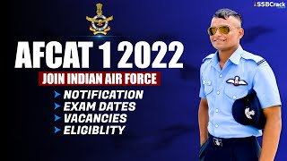 AFCAT 1 2022 Notification And Exam Date [upl. by Boar854]