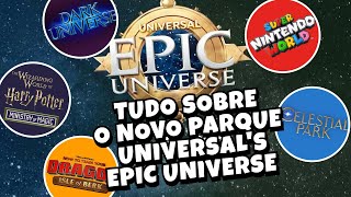 TUDO SOBRE O NOVO PARQUE UNIVERSALS EPIC UNIVERSE [upl. by Aniuqal]