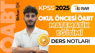 2025 KPSS Okul Öncesi ÖABT Matematik Eğitimi  Matematik Becerileri 1  Birkan Işık [upl. by Oneil]