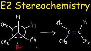 E2 Stereochemistry With Newman Projections [upl. by Accem]