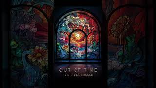 Zedd  Out Of Time feat Bea Miller Official Audio [upl. by Delgado395]