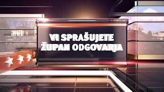 VI SPRAŠUJETE ŽUPAN ODGOVARJA 4112024 [upl. by Tiphane853]