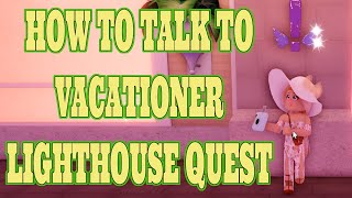 Royale High How to Talk to the Vacationer in Lighthouse Quest [upl. by Claudian]