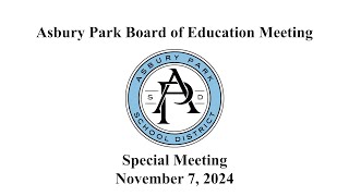 Asbury Park Board of Education Special Meeting  November 7 2024 [upl. by Ynwat]