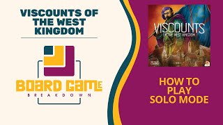 Board Game Breakdown Viscounts of the West Kingdom  Solo Setup and How to Play [upl. by Malo]