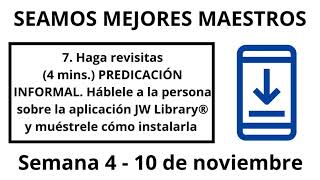 SEAMOS MEJORES MAESTROS  Haga revisitas4 mins PREDICACIÓN INFORMAL Semana 4  10 de noviembre [upl. by Yenduhc]