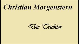 Christian Morgenstern  Die Trichter [upl. by Vanden]