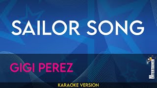 Sailor Song  Gigi Perez KARAOKE [upl. by Yracaz577]