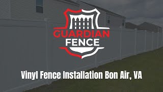 Vinyl Fence Installation Bon Air VA  Guardian Fence Company [upl. by Inaliel]