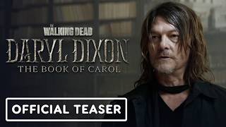 The Walking Dead Daryl Dixon The Book Of Carol  Official Teaser Trailer 2024 Norman Reedus [upl. by Eniahpets858]