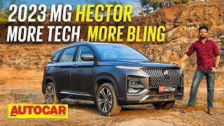 2023 MG Hector review  More bling more tech  First Drive  Autocar India [upl. by Nylitsirk]