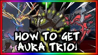 The BEST Tutorial To Get The AURA TRIO Zygarde Yveltal and Xerneas In PBB [upl. by Ainehs]