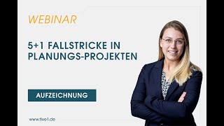 Five1 Webinar  Fallstricke in Planungsprojekten [upl. by Repinuj]