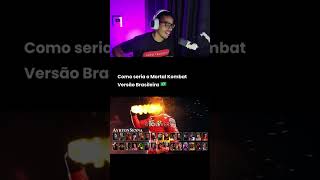 Mortal Kombat versão brasileira kkkkkk shorts react humor meme [upl. by Aruol662]