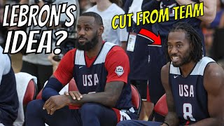 Lebron James gets Kawhi Leonard cut from Team USA [upl. by Chadburn73]