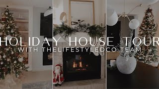 Holiday House Tours of THELIFESTYLEDCO Team Homes  THELIFESTYLEDCO [upl. by Nevets]