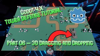 Godot 4X Tower Defense Tutorial  Part 06 3D Drag and Drop [upl. by Raila832]