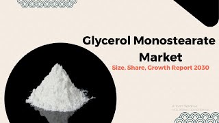 Glycerol Monostearate Market Size amp Growth Report 2028 [upl. by Ranitta]