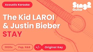 STAY  The Kid LAROI Justin Bieber Acoustic Karaoke [upl. by Prisilla]