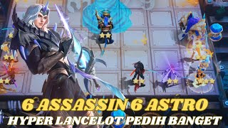 HYPER LANCELOT BINTANG 3 FULL ITEM  6 ASSASSIN 6 ASTRO  MAGIC CHESS [upl. by Javier426]