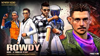 ROWDY HERO ⚡  DOSTI  FREE FIRE HEART TOUCHING STORY  GANGSTER  JAZZ FF GAMER [upl. by Ribak911]