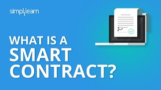 What is A Smart Contract  Smart Contracts Tutorial  Smart Contracts in Blockchain  Simplilearn [upl. by Goer]