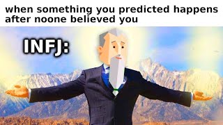 INFJ MEMES 16 Personalities  MBTI [upl. by Asiruam]