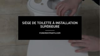 Siège de toilette à installation supérieure [upl. by Adrial]