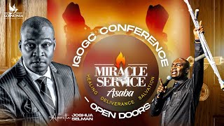 MIRACLES AND IMPARTATION SERVICE  IGOGC 2023  ASABANIGERIA  APOSTLE JOSHUA SELMAN [upl. by Rimat]