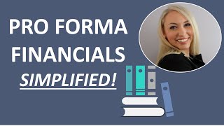 Proforma Financial Statements Explained  What are pro formas and how do I prepare them [upl. by Allenotna]