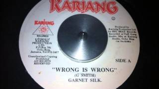 Garnett Silk  Wrong Is Wrong [upl. by Wallford]