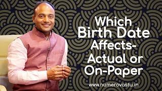 Which Birth Date Affects  Actual or OnPaper   AstroNumerology Workshop Video [upl. by Omoj381]