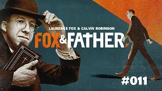 Fox amp Father Episode 011 [upl. by Kovar]