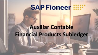 SAP Fioneer Auxiliar Contable Financial Products Subledger [upl. by Bartko]