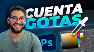 Como utilizar correctamente el Cuenta Gotas en Photoshop  Gotero 💦 [upl. by Anoo]